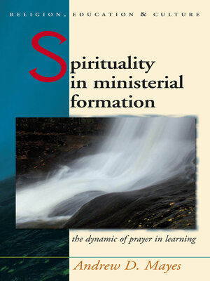 cover image of Spirituality in Ministerial Formation